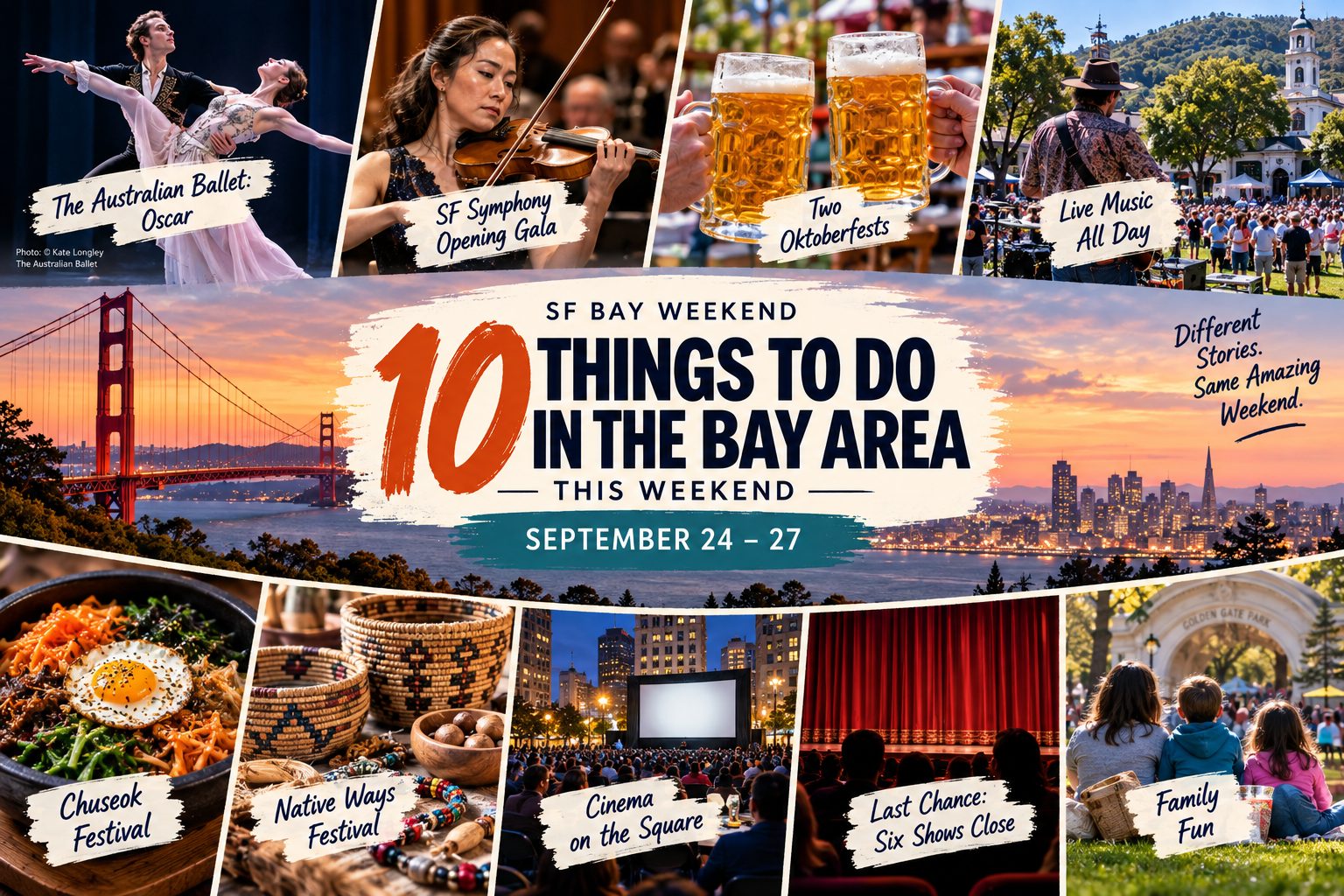 THIS WEEKEND'S TOP TEN AROUND THE SAN FRANCISCO BAY AREA | SEPTEMBER 24–27
