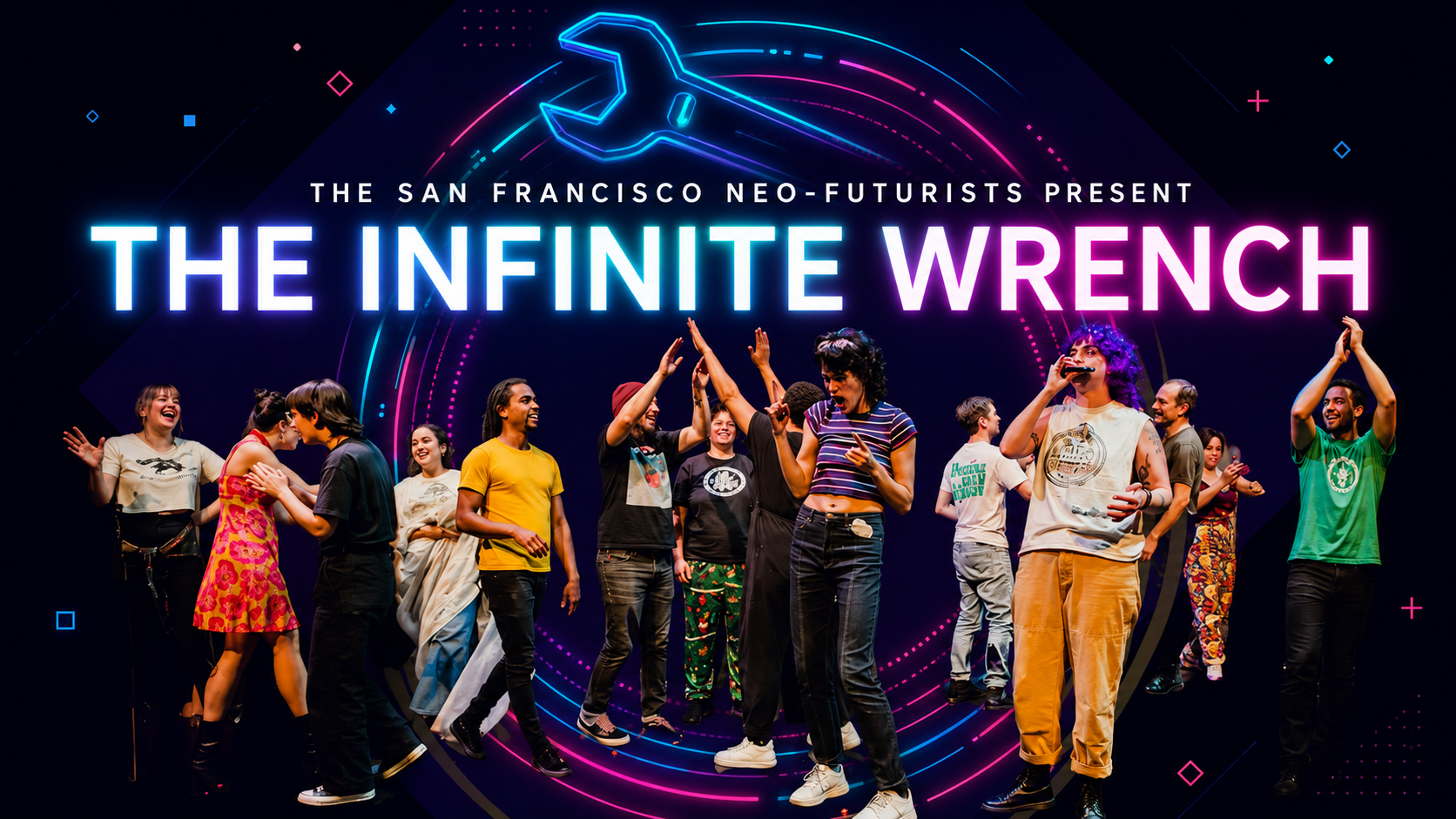 SF Neo-Futurists: The Infinite Wrench (30 Plays in 60 Minutes)