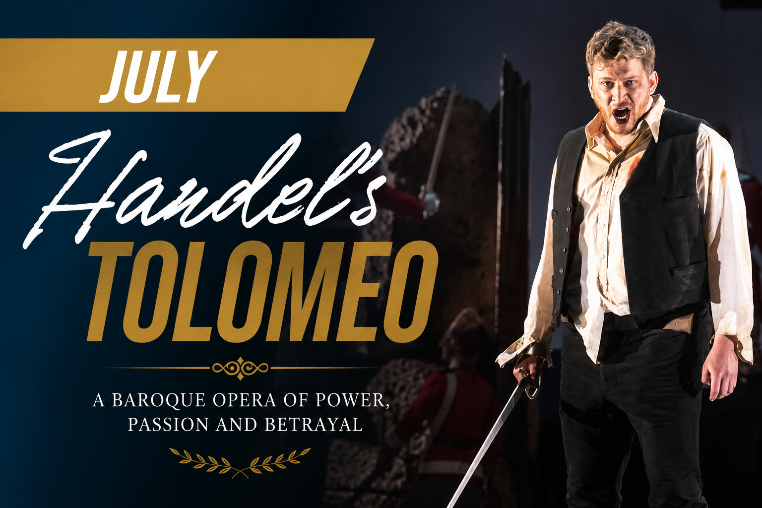 Tolomeo: Handel's Rarely Heard Opera Returns Live